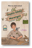 Zeytin Gözlü Marangoz;Bir Kudüs Öyküsü
