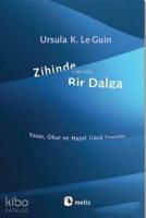 Zihinde Bir Dalga; Yazar, Okur ve Hayal Gücü Üzerine