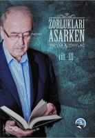 Zorlukları Aşarken 3.Cilt