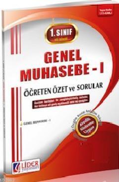 1. Sınıf Genel Muhasebe 1 2015 - Güz Dönemi Öğreten Özet ve Sorular