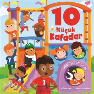 10 Küçük Kafadar; Arkadaşlar Bir Arada