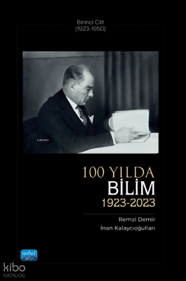 100 Yılda Bilim (1923-2023) - Birinci Cilt (1923-1950)