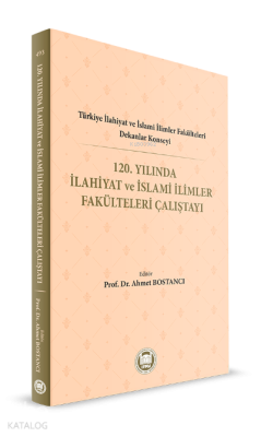 120. Yılında İlahiyat ve İslami İlimler Fakülteleri Çalıştayı