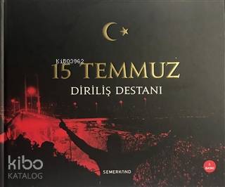 15 Temmuz Diriliş Destanı