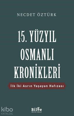 15. Yüzyıl Osmanlı Kronikleri