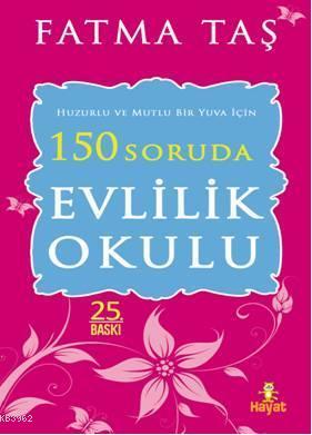 150 Soruda Evlilik Okulu Fatma Taş