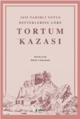 1835 Tarihli Nüfus Defterlerine Göre Tortum Kazası