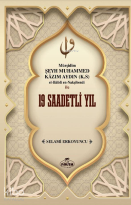 19 Saadetli Yıl
