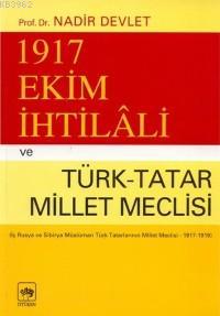 1917 Ekim İhtilali ve Türk-Tatar Meclisi
