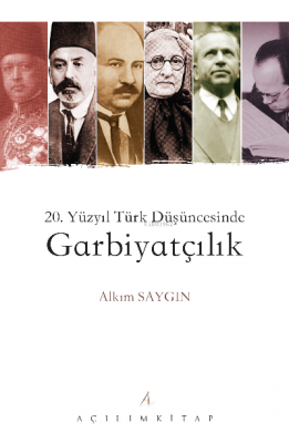 20. Yüzyıl Türk Düşüncesinde Alkım Saygın