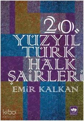 20. Yüzyıl Türk Halk Şairleri