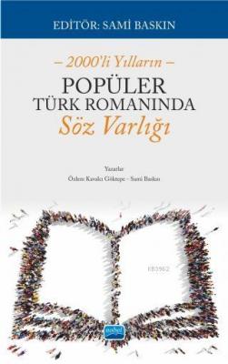 2000'li Yılların Popüler Türk Romanında Söz Varlığı