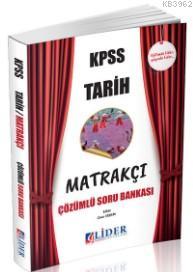 2018 KPSS Tarih Matrakçı Çözümlü Soru Bankası