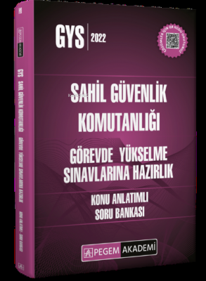 2022 Sahil Güvenlik Komutanlığı Görevde Yükselme Sınavlarına Hazırlık Konu Anlatımlı Soru Bankası