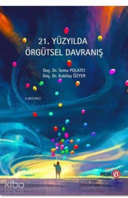 21. Yüzyılda Örgütsel Davranış