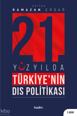 21'inci Yüzyılda Türkiye'nin Dış Politikası