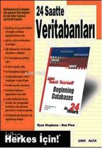 24 Saatte Veritabanları; Herkes İçin!