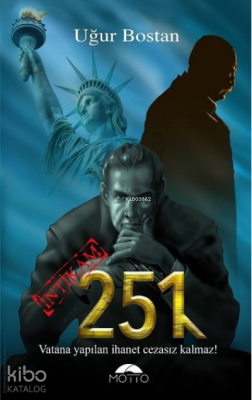 251 - İntikam;Vatana Yapılan İhanet Cezasız Kalmaz!