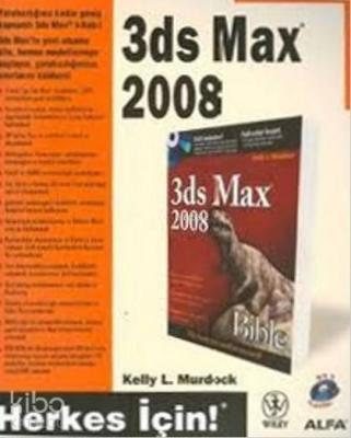 3 DS Max 2008; Herkes İçin