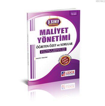 3. Sınıf 6. Yarıyıl Bahar Dönemi Maliyet Yönetimi; Öğreten Özet ve Sorular