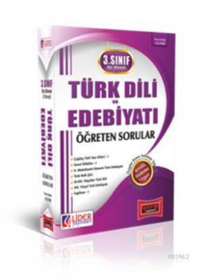 3. Sınıf Güz Dönemi Türk Dİli ve Edebiyatı Öğreten Sorular Kolektif