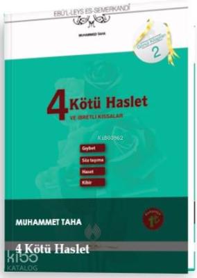 4 Kötü Haslet ve İbretli Kıssalar