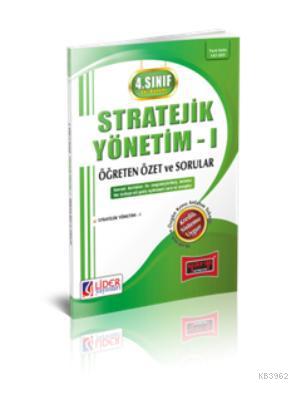 4. Sınıf Güz Dönemi Stratejik Yönetim - 1 Öğreten Özet ve Sorular Kole