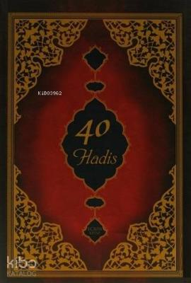 40 Hadis; Terceme ve Şerhi