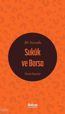 40 Soruda Sukuk ve Borsa