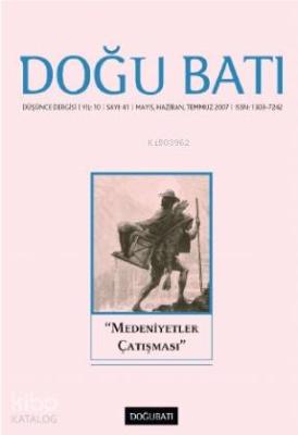 41. Sayı "Medeniyetler Çatışması"