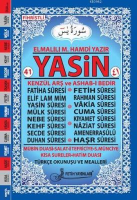 41 Yâsîn Kod: F003 (Orta Boy, Lüks Kapak, Fihristli, Şamua, İki Renk); 3'lü Yâsîn: Arapça - Türkçe Okunuşlu - Meâlli