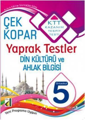 5. Sınıf Din Kültürü ve Ahlak Bilgisi; Çek Kopar Yaprak Testler