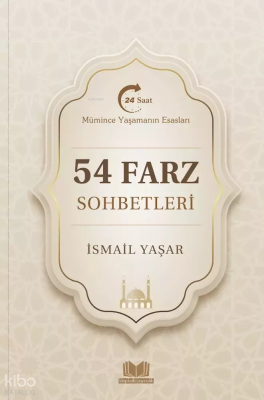 54 Farz Sohbetleri (Ciltli) İsmail Yaşar