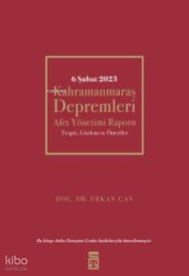 6 Şubat Kahramanmaraş Depremleri