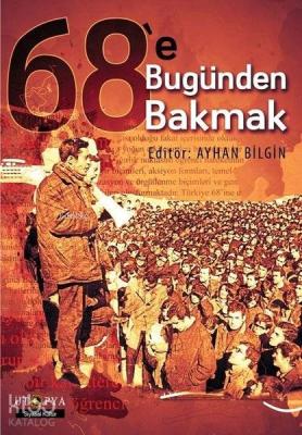 68'e Bugünden Bakmak