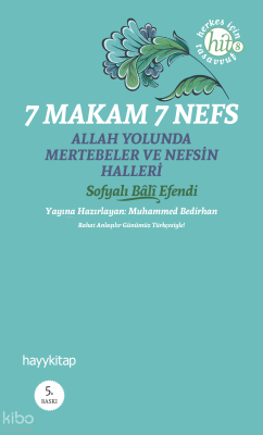 7 Makam 7 Nefes; Allah Yolunda Mertebeler ve Nefsin Halleri