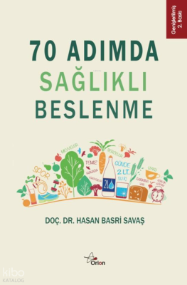 70 Adımda Sağlıklı Beslenme Hasan Basri Savaş