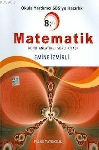 8. Sınıf Matematik Konu Anlatımlı Soru Kitabı