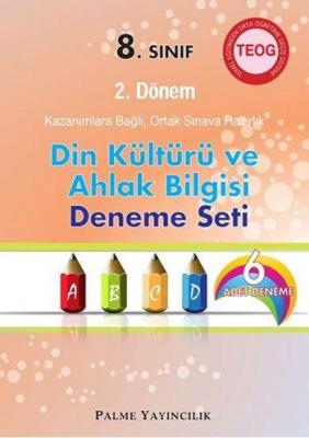 8. Sınıf TEOG 2. Dönem Din Kültürü ve Ahlak Bilgisi Deneme Seti