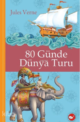 80 Günde Dünya Turu Jules Verne