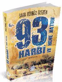 93 Harbi ve Nene Hatun Sara Gürbüz Özeren
