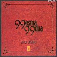 99 Esma 99 Dua 1. Kitap Senai Demirci