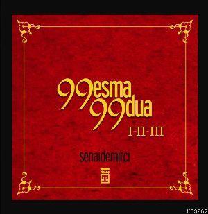99 Esma 99 Dua I-II-III