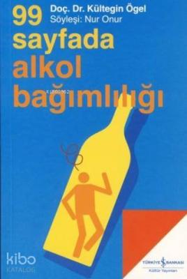 99 Sayfada Alkol Bağımlılığı