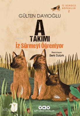 A Takımı İz Sürmeyi Öğreniyor;İz Sürücü Köpekler – 2