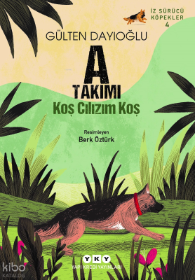 A Takımı İz Sürücü Köpekler – 4 Koş Cılızım Koş