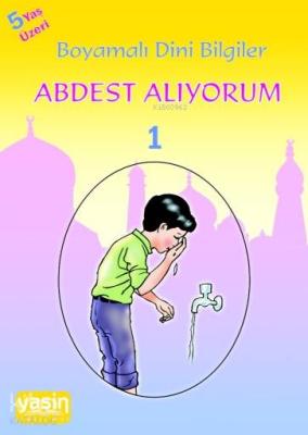 Abdest Alıyorum; Boyamalı Dini Bilgiler 1