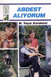 Abdest Alıyorum Mehmet Yaşar Kandemir