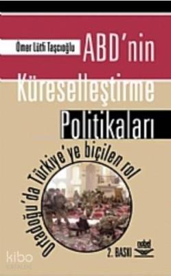 ABD'nin Küreselleştirme Politikaları