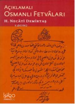 Açıklamalı Osmanlı Fetvaları